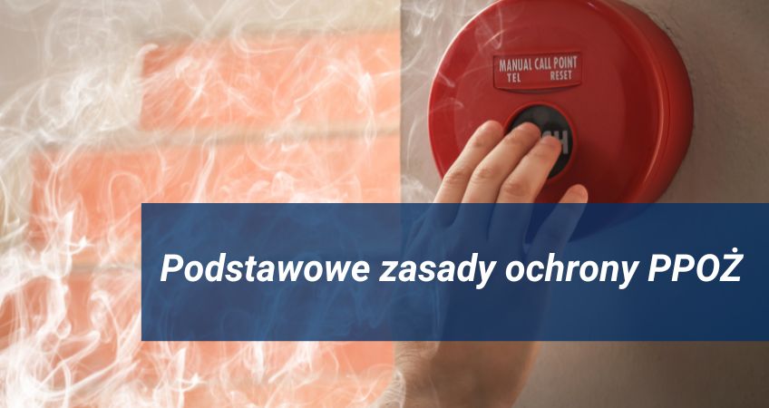 Podstawowe zasady ochrony ppoż